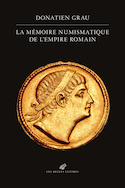 Mémoire numismatique de l'Empire romain (La)